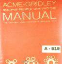 Acme Gridley-Acme-Gridley-Acme Gridley R RA & RB, 4 6 8 Spindle Bar Machine, Operate & Tooling Manual 1956-4-6-8 Spindle-R-RA-RB-01